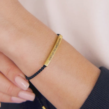 Don't Let The Hard Days Win Inspire Bracelet